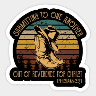 Submitting To One Another Out Of Reverence For Christ Boot Hat Cowboy Sticker